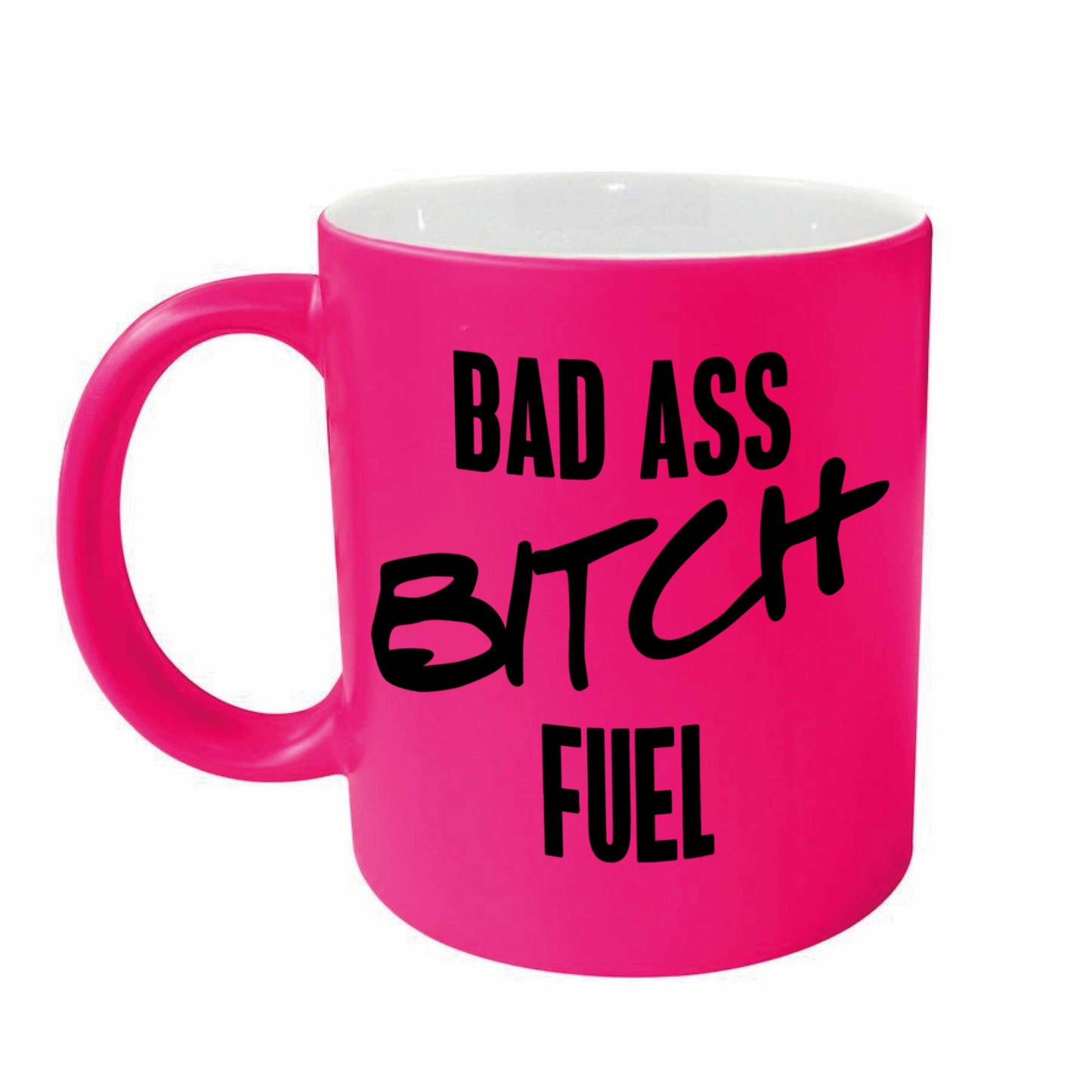 Rude Mug, Neon Pink -Badass Bitch fuel